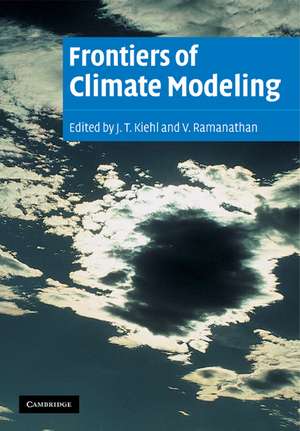 Frontiers of Climate Modeling de J. T. Kiehl