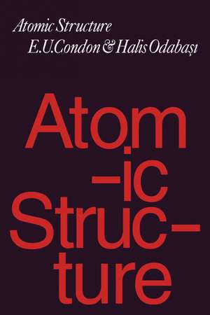 Atomic Structure de E. U. Condon