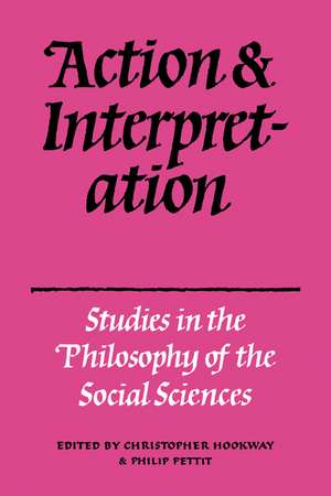 Action and Interpretation: Studies in the Philosophy of the Social Sciences de Christopher Hookway