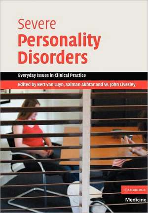 Severe Personality Disorders de Bert van Luyn