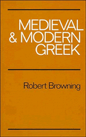 Medieval and Modern Greek de Robert Browning