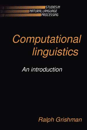 Computational Linguistics: An Introduction de Ralph Grishman