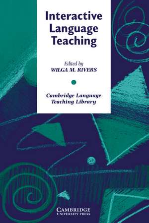 Interactive Language Teaching de Wilga M. Rivers