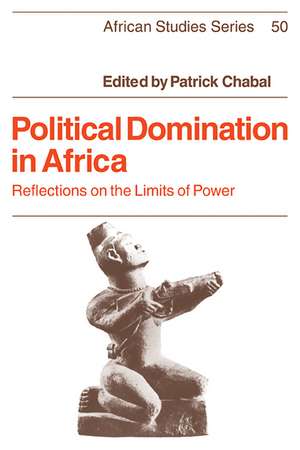 Political Domination in Africa de Patrick Chabal