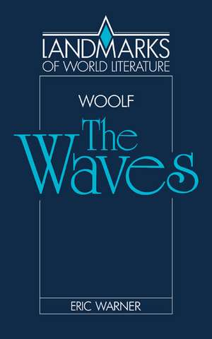 Virginia Woolf: The Waves de Virginia Woolf