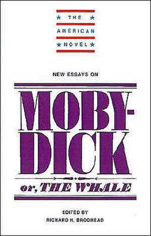 New Essays on Moby-Dick de Richard H. Brodhead