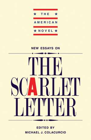 New Essays on 'The Scarlet Letter' de Michael J. Colacurcio