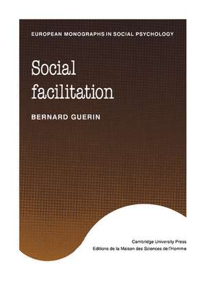Social Facilitation de Bernard Guerin