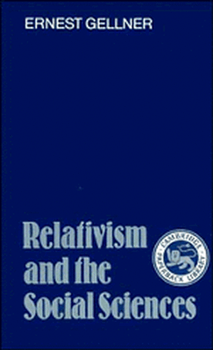 Relativism and the Social Sciences de Ernest Gellner