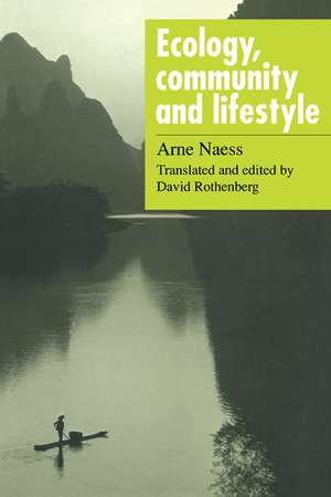 Ecology, Community and Lifestyle: Outline of an Ecosophy de Arne Naess