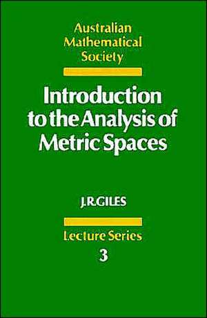 Introduction to the Analysis of Metric Spaces de John R. Giles