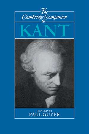 The Cambridge Companion to Kant de Paul Guyer