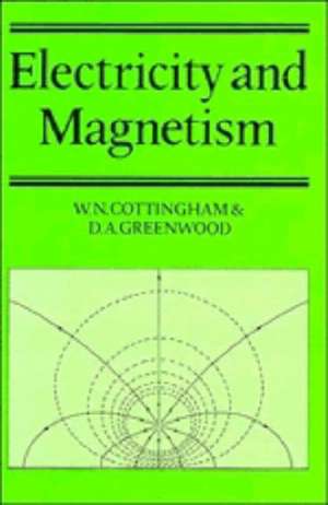 Electricity and Magnetism de W. N. Cottingham