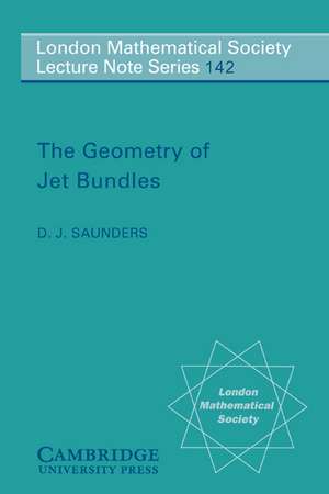 The Geometry of Jet Bundles de D. J. Saunders