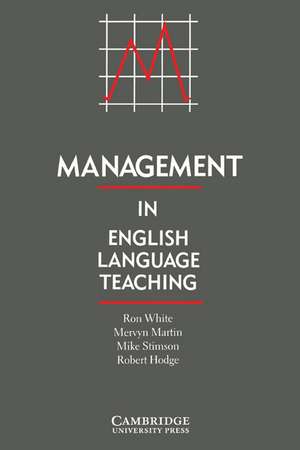 Management in English Language Teaching de Ron White