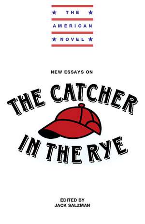 New Essays on The Catcher in the Rye de Jack Salzman