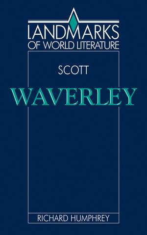 Scott: Waverley de Richard Humphrey