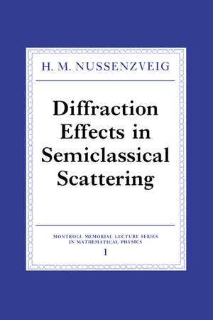 Diffraction Effects in Semiclassical Scattering de H. M. Nussenzveig