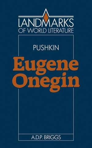 Alexander Pushkin: Eugene Onegin de A. D. P. Briggs