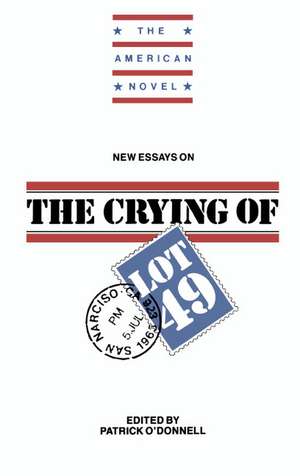 New Essays on The Crying of Lot 49 de Patrick O'Donnell