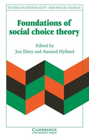 Foundations of Social Choice Theory de Jon Elster