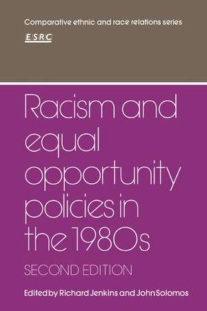 Racism and Equal Opportunity Policies in the 1980s de Richard Jenkins