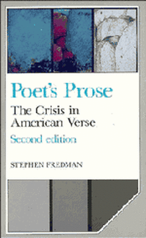 Poet's Prose: The Crisis in American Verse de Stephen Fredman