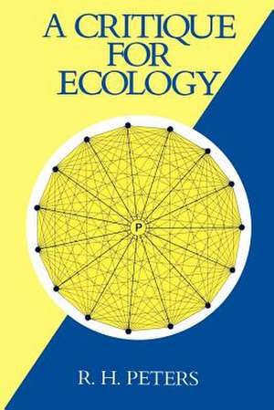 A Critique for Ecology de Robert Henry Peters