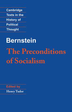 Bernstein: The Preconditions of Socialism de Eduard Bernstein