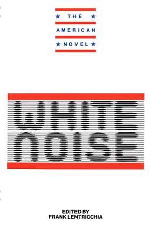 New Essays on White Noise de Frank Lentricchia