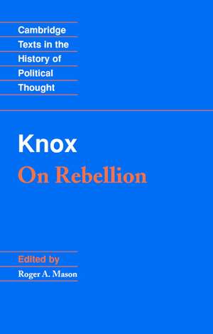 Knox: On Rebellion de John Knox