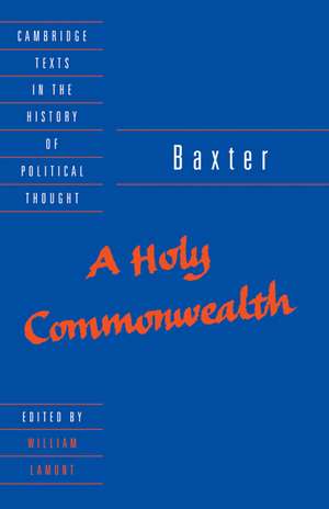 Baxter: A Holy Commonwealth de Richard Baxter