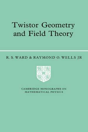 Twistor Geometry and Field Theory de R. S. Ward