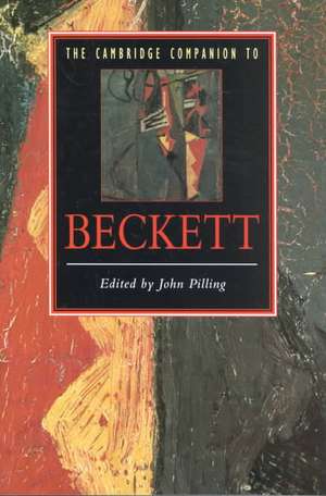 The Cambridge Companion to Beckett de John Pilling