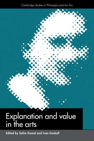 Explanation and Value in the Arts de Salim Kemal