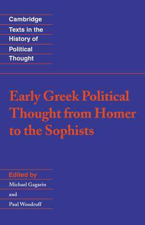 Early Greek Political Thought from Homer to the Sophists de Michael Gagarin