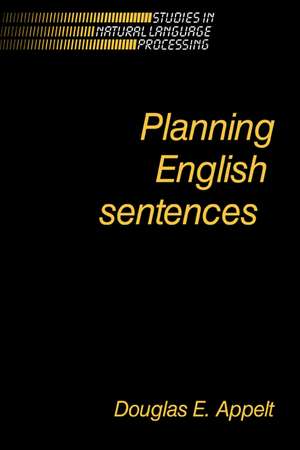 Planning English Sentences de Douglas E. Appelt