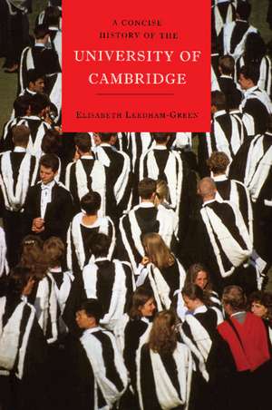 Concise Hist University Cambridge de Elisabeth Leedham-Green