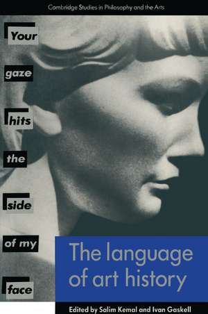 The Language of Art History de Salim Kemal