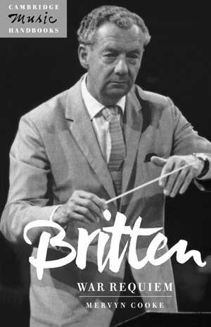 Britten: War Requiem de Mervyn Cooke