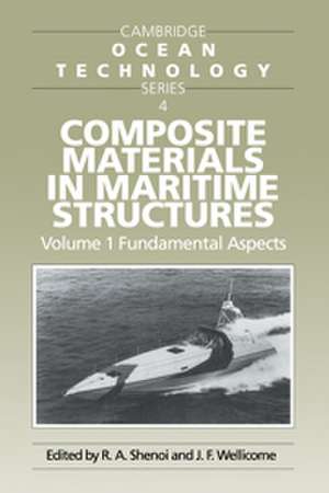 Composite Materials in Maritime Structures de R. A. Shenoi