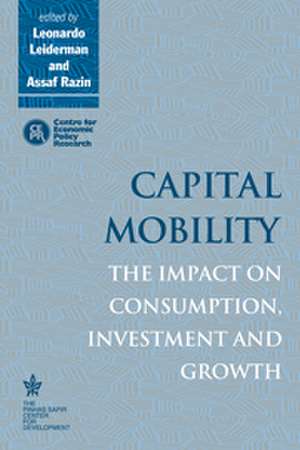 Capital Mobility: The Impact on Consumption, Investment and Growth de Leonardo Leiderman