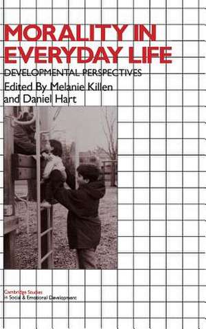 Morality in Everyday Life: Developmental Perspectives de Melanie Killen