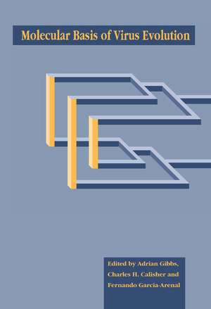 Molecular Basis of Virus Evolution de Adrian J. Gibbs