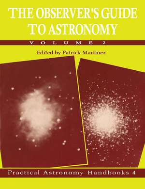 The Observer's Guide to Astronomy: Volume 2 de Patrick Martinez