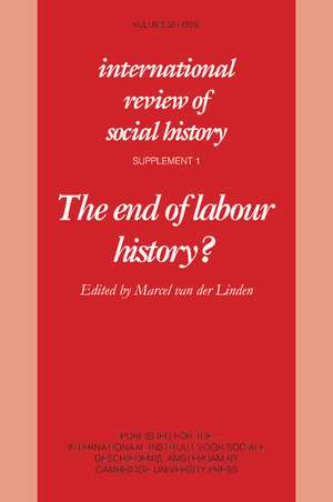 The End of Labour History? de Marcel van der Linden