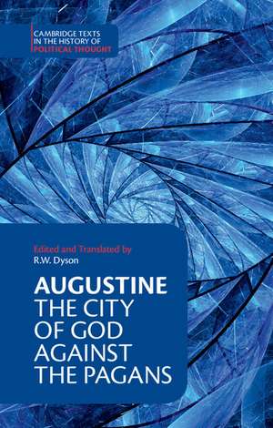 Augustine: The City of God against the Pagans de Augustine