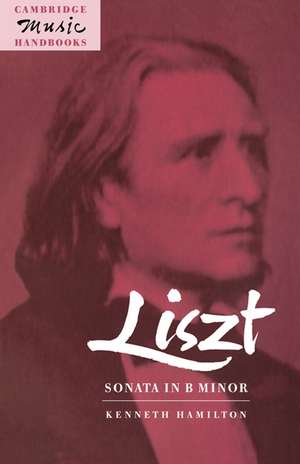 Liszt: Sonata in B Minor de Kenneth Hamilton