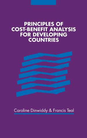 Principles of Cost-Benefit Analysis for Developing Countries de Caroline L. Dinwiddy