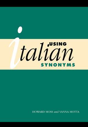 Using Italian Synonyms de Howard Moss